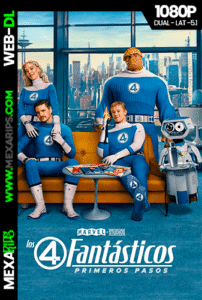 Los 4 Fantásticos: Primeros Pasos (2025)